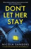 Don’t Let Her Stay: An unputdownable psychological thriller with a breathtaking twist