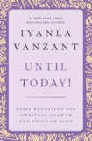 Until Today! : Daily Devotions for Spiritual Growth and Peace of Mind