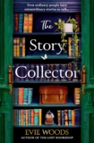 The Story Collector: A new magical dual timeline romance novel from the author of the smash hit bestseller ‘The Lost Bookshop’